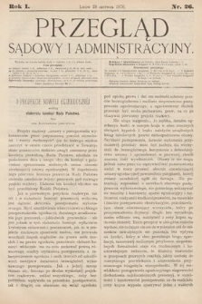 Przegląd Sądowy i Administracyjny. 1876, nr 26