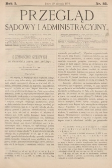 Przegląd Sądowy i Administracyjny. 1876, nr 35