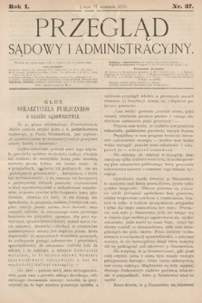 Przegląd Sądowy i Administracyjny. 1876, nr 37