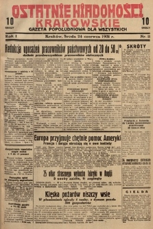 Ostatnie Wiadomości Krakowskie : gazeta popołudniowa dla wszystkich. 1931, nr 11