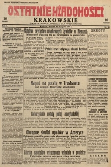 Ostatnie Wiadomości Krakowskie : gazeta popołudniowa dla wszystkich. 1931, nr 58