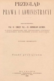 Przegląd Prawa i Administracyi : część praktyczna. 1892