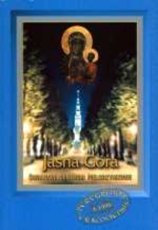 Jasna Góra - the world centre of pilgrimage
