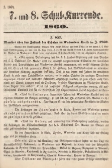 Schul-Kurrende. 1860, kurenda 7 i 8