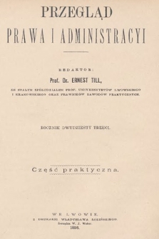 Przegląd Prawa i Administracyi : część praktyczna. 1898