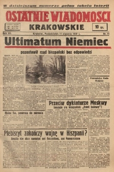 Ostatnie Wiadomości Krakowskie. 1937, nr 11