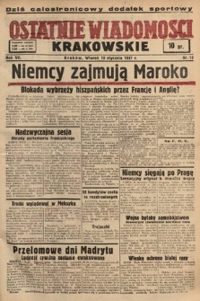 Ostatnie Wiadomości Krakowskie. 1937, nr 12