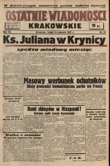 Ostatnie Wiadomości Krakowskie. 1937, nr 13