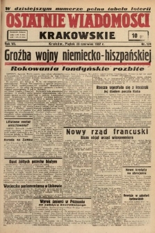 Ostatnie Wiadomości Krakowskie. 1937, nr 174