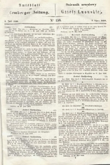 Amtsblatt zur Lemberger Zeitung = Dziennik Urzędowy do Gazety Lwowskiej. 1850, nr 150