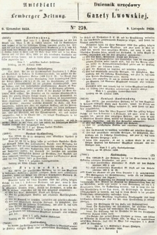 Amtsblatt zur Lemberger Zeitung = Dziennik Urzędowy do Gazety Lwowskiej. 1850, nr 259