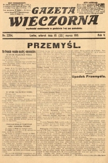 Gazeta Wieczorna. 1915, nr 2254