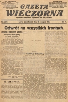 Gazeta Wieczorna. 1915, nr 2397