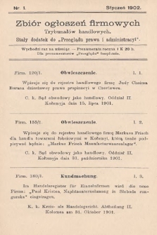 Zbiór ogłoszeń firmowych trybunałów handlowych : stały dodatek do „Przeglądu Prawa i Administracyi”. 1902, nr 1