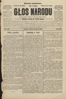 Głos Narodu : dziennik polityczny, założony w r. 1893 przez Józefa Rogosza (wydanie południowe). 1908, nr 336