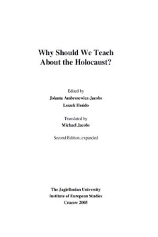 Why should we teach about the Holocaust?