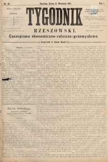 Tygodnik Rzeszowski : czasopismo ekonomiczno-rolniczo-przemysłowe. R. 1, 1883, nr 36