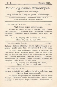 Zbiór ogłoszeń firmowych trybunałów handlowych : stały dodatek do „Przeglądu Prawa i Administracyi”. 1907, nr 8