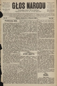 Głos Narodu : dziennik polityczny, założony w r. 1893 przez Józefa Rogosza (wydanie poranne). 1905, nr 14