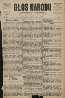 Głos Narodu : dziennik polityczny, założony w r. 1893 przez Józefa Rogosza (wydanie poranne). 1905, nr 16