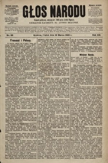 Głos Narodu : dziennik polityczny, założony w r. 1893 przez Józefa Rogosza (wydanie poranne). 1905, nr 69