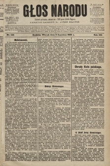 Głos Narodu : dziennik polityczny, założony w r. 1893 przez Józefa Rogosza (wydanie poranne). 1905, nr 100