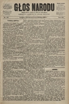 Głos Narodu : dziennik polityczny, założony w r. 1893 przez Józefa Rogosza (wydanie poranne). 1905, nr 139