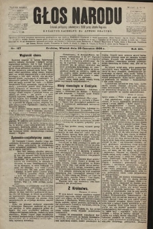 Głos Narodu : dziennik polityczny, założony w r. 1893 przez Józefa Rogosza (wydanie poranne). 1905, nr 167