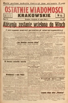Ostatnie Wiadomości Krakowskie. 1936, nr 132