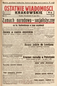 Ostatnie Wiadomości Krakowskie. 1936, nr 147