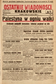 Ostatnie Wiadomości Krakowskie. 1936, nr 177