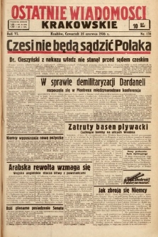 Ostatnie Wiadomości Krakowskie. 1936, nr 178