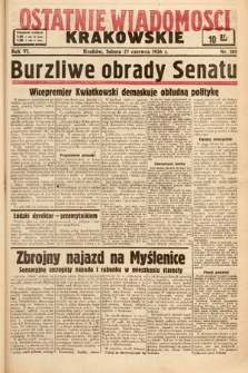 Ostatnie Wiadomości Krakowskie. 1936, nr 180