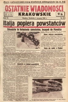 Ostatnie Wiadomości Krakowskie. 1936, nr 216