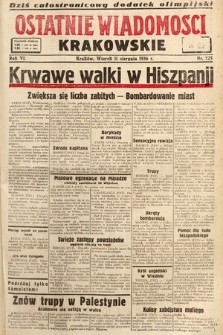 Ostatnie Wiadomości Krakowskie. 1936, nr 225