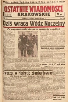 Ostatnie Wiadomości Krakowskie. 1936, nr 256