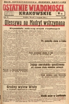 Ostatnie Wiadomości Krakowskie. 1936, nr 309