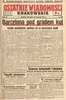 Ostatnie Wiadomości Krakowskie. 1936, nr 328