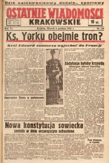Ostatnie Wiadomości Krakowskie. 1936, nr 344