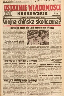 Ostatnie Wiadomości Krakowskie. 1936, nr 357