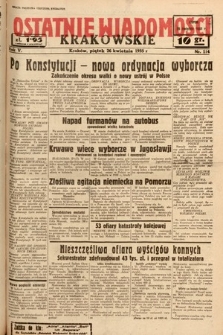 Ostatnie Wiadomości Krakowskie. 1935, nr 114