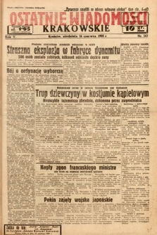 Ostatnie Wiadomości Krakowskie. 1935, nr 165
