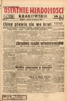 Ostatnie Wiadomości Krakowskie. 1935, nr 167
