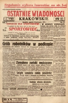 Ostatnie Wiadomości Krakowskie. 1935, nr 233