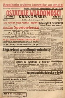 Ostatnie Wiadomości Krakowskie. 1935, nr 234