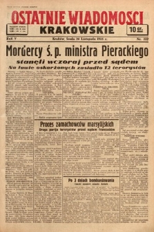Ostatnie Wiadomości Krakowskie. 1935, nr 322
