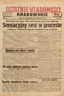 Ostatnie Wiadomości Krakowskie. 1935, nr 327