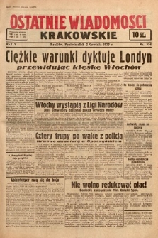 Ostatnie Wiadomości Krakowskie. 1935, nr 334