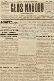 Głos Narodu (wydanie popołudniowe). 1914, nr 196