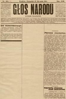 Głos Narodu (wydanie popołudniowe). 1914, nr 202
